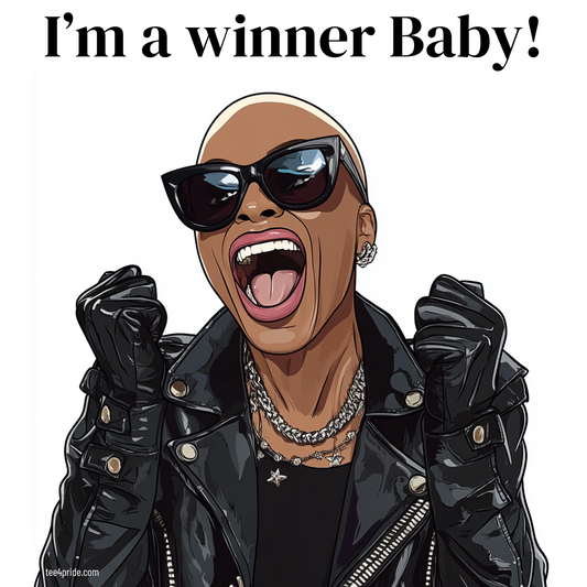 I am a winner baby