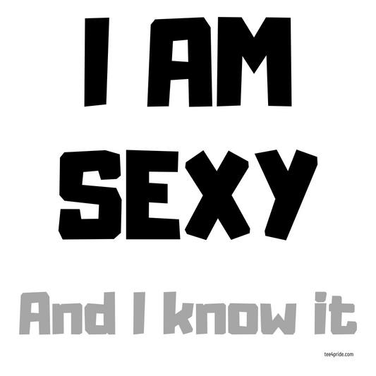 I am sexy