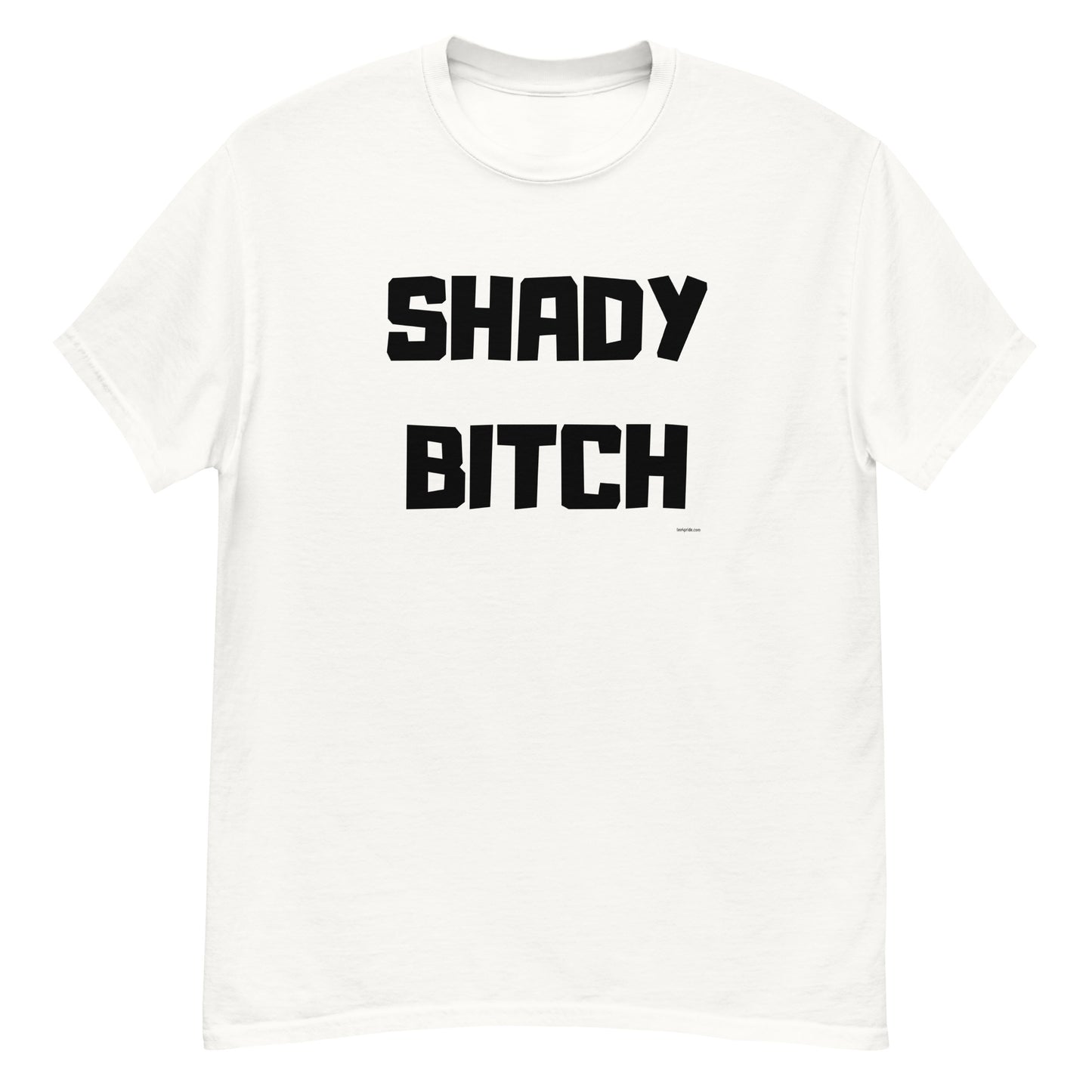 t shirt shady bitch drag