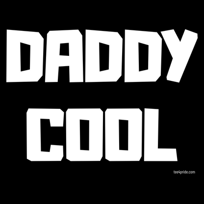 T-shirt Gay "DADDY COOL" (Lettres blanches)