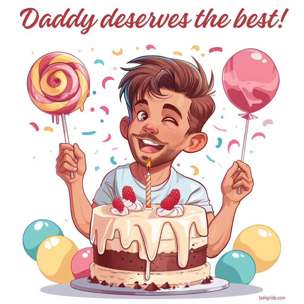 T-shirt Gay "DADDY DESERVES THE BEST!"