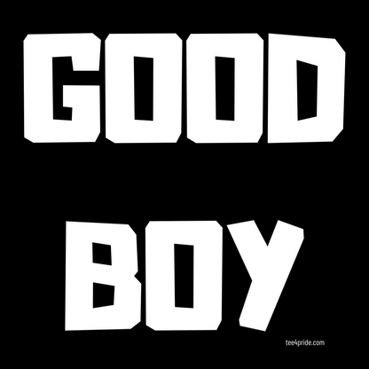 T-shirt Gay "GOOD BOY" (Lettres blanches)