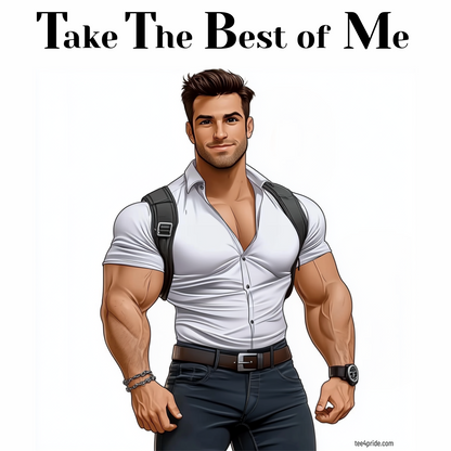 T-shirt Gay Sexy "TTBM" (Take The Best of Me)