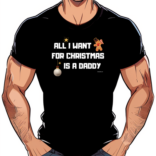 t shirt all I want for christmas gay
