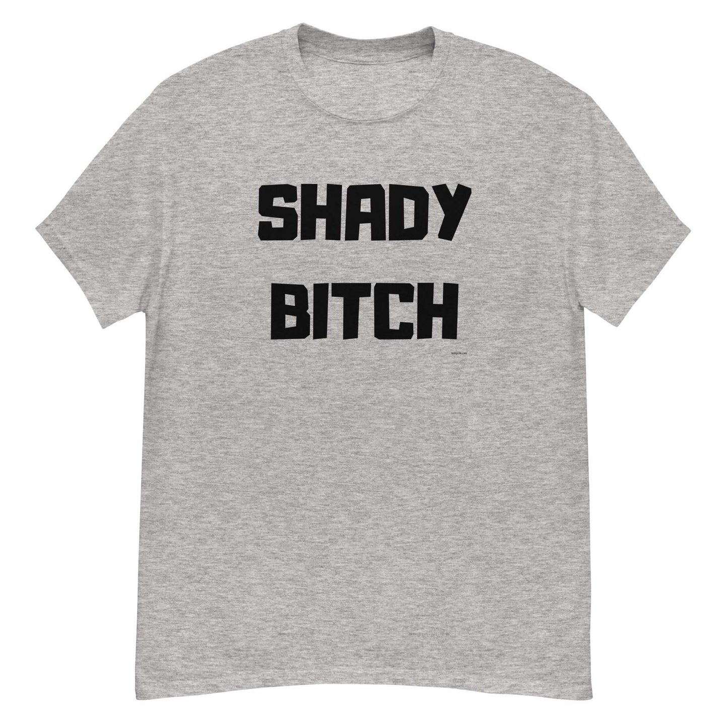 tee shirt shady bitch drag