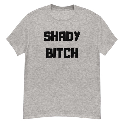 tee shirt shady bitch drag